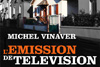 Affiche L'émission de télévision - Michel Vinaver